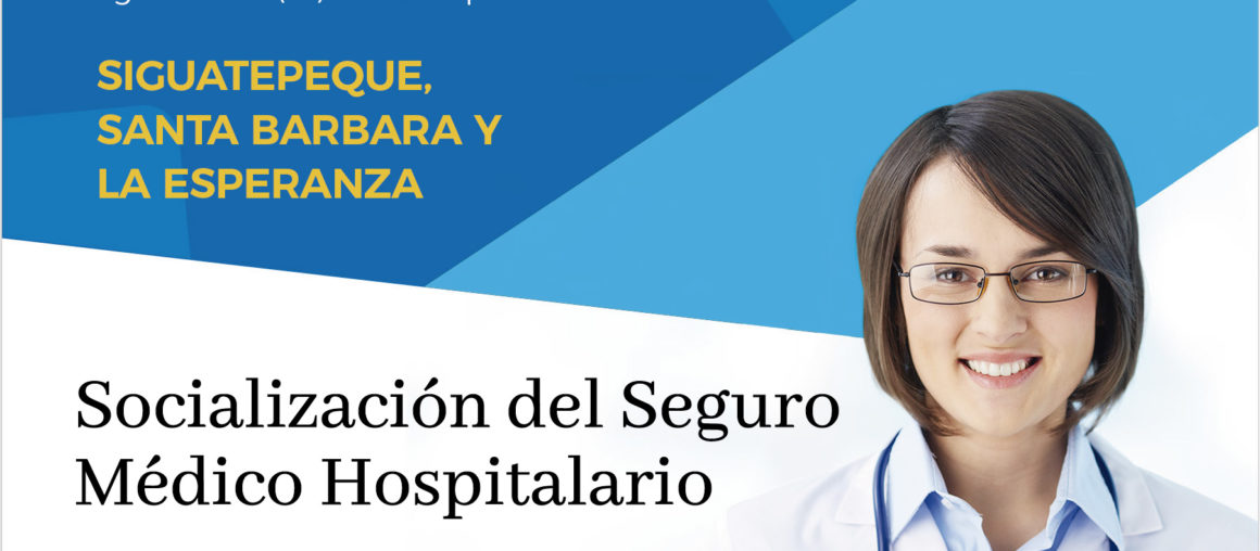 Socializacion Seguro Medico IPSPD Siguatepeque